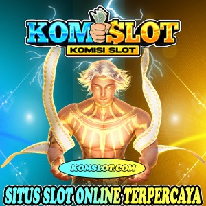 DAFTAR KOMSLOT