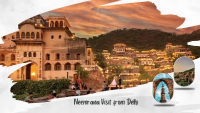 Plan a Neemrana Visit from Delhi 
