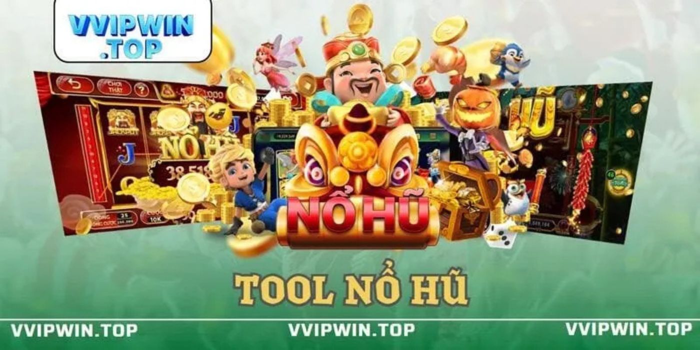 Tool Nổ Hũ Vipwin: Công Cụ Hỗ Trợ Đắc Lự Tool Nổ Hũ Vipwin: Công Cụ Hỗ Trợ Đắc Lự