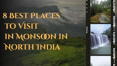 Monsoon places in North India