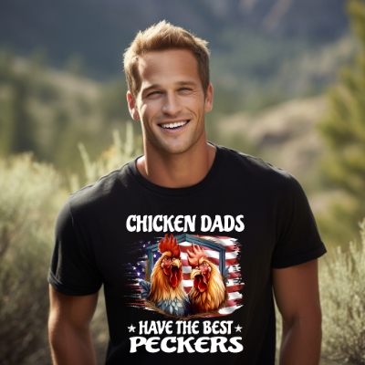 Chicken Dads Have The Best Peckers