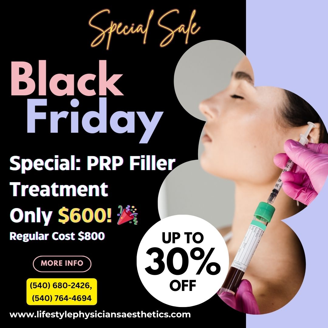 Black Friday: PRP Filler Treatment 30%of