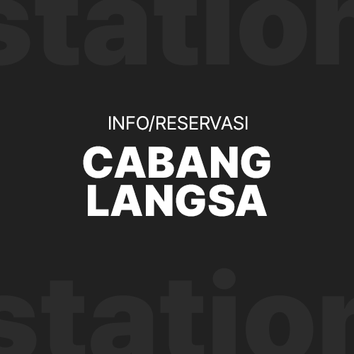 RESERVASI CAB.LANGSA